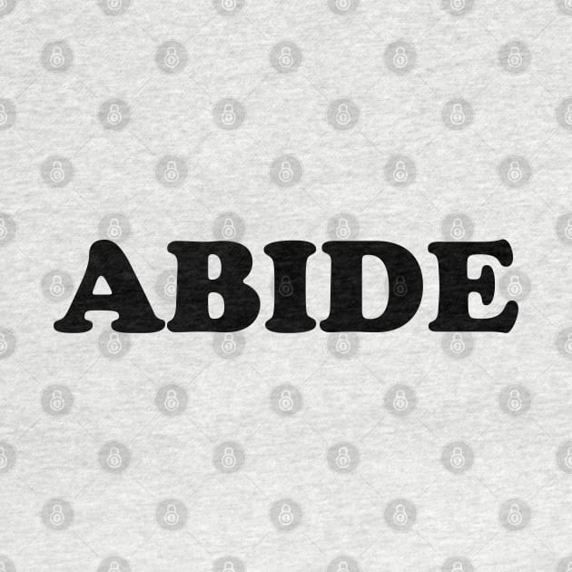 Abide Dude TBL shirt by SOpunk